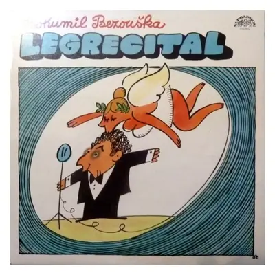 Legrecital : Supralong Vinyl - Bohumil Bezouška (1989, Supraphon)