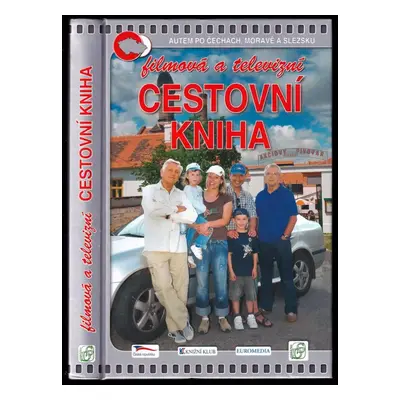 Filmová a televizní cestovní kniha : [autem po Čechách, Moravě a Slezsku - Petr David (2008, S &