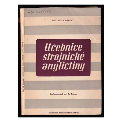 Učebnice strojnické angličtiny - Lubomír Jetmar, Milan Břeský (1947, Knižnice Technického rádce)