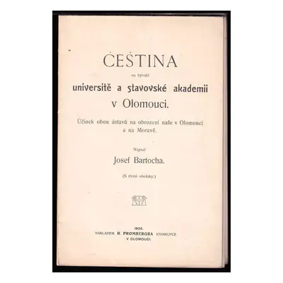 Čeština na bývalé universitě a stavovské akademii v Olomouci : účinek obou ústavů na obrození na