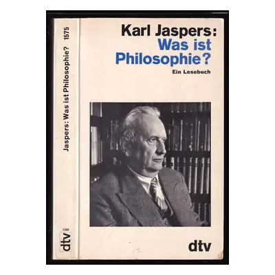 Was ist Philosophie ? : Ein Lesebuch - Karl Jaspers (1980, Deutscher Taschenbuch Verlag)