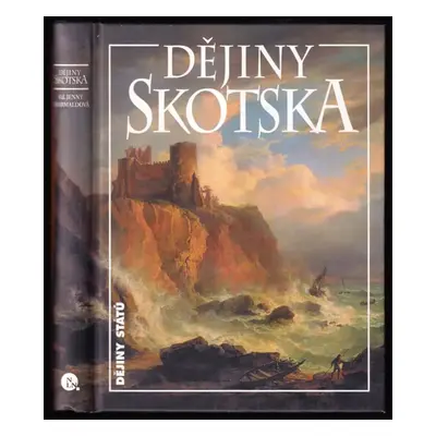 Dějiny Skotska - Daniel Samek (2007, Nakladatelství Lidové noviny)