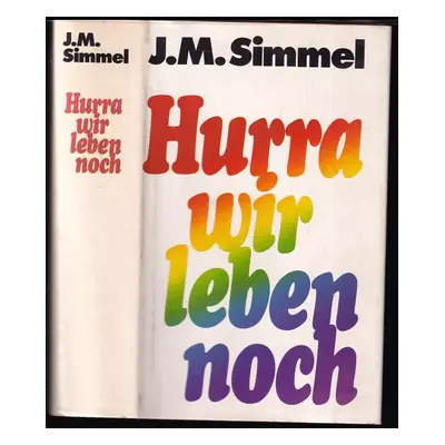 Hurra wir leben noch - Johannes Mario Simmel (Droemer Knaur)