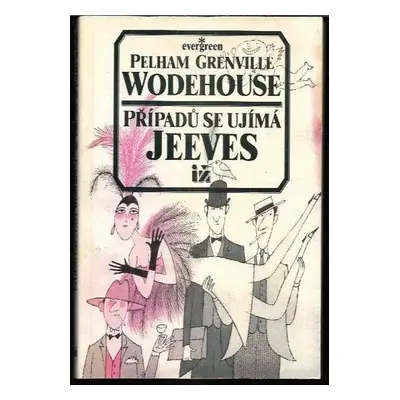 Případů se ujímá Jeeves - P. G Wodehouse (1993, Ivo Železný)