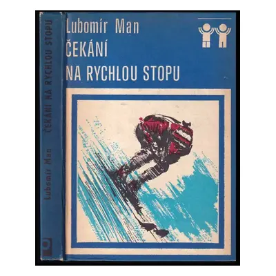 Čekání na rychlou stopu - Lubomír Man (1980, Profil)