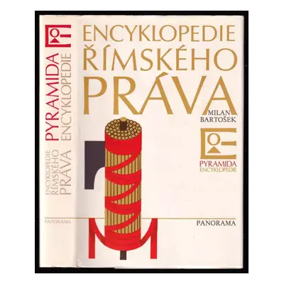 Encyklopedie římského práva - Milan Bartošek (1981, Panorama)