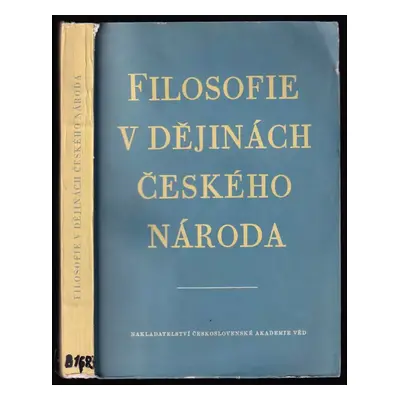 Filosofie v dějinách českého národa : protokol celostátní konference o dějinách české filosofie 