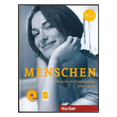 Menschen B1/1. Arbeitsbuch mit Audio-CD : Deutsch als Fremdsprache (2021, Hueber Verlag)