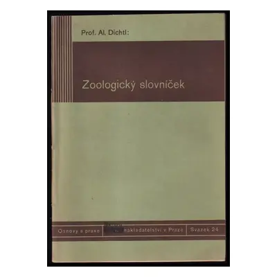 Zoologický slovníček - Alois Dichtl (1935, Státní nakladatelství)