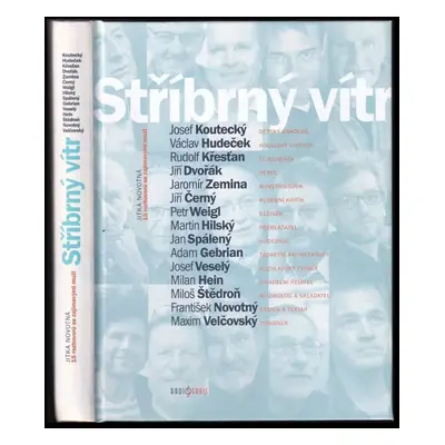 Stříbrný vítr : 15 rozhovorů se zajímavými muži - Rudolf Křesťan, Jiří Černý, Jan Spálený, Milan