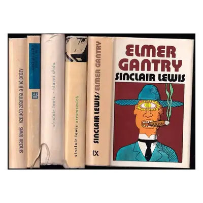 5 X SINCLAIR LEWIS: Elmer Gantry + Hlavní třída + Arrowsmith + Past na muže + Vzduch zdarma - Čl