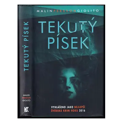 Tekutý písek - Malin Persson Giolito (2017, Knižní klub)