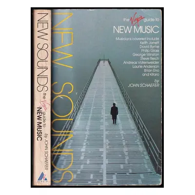 New Sounds : The Virgin Guide to New Age Music - John Schaefer (1990, Virgin Books)