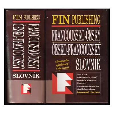 Francouzsko-český, česko-francouzský slovník : s francouzskou výslovností v obou částech (1998, 