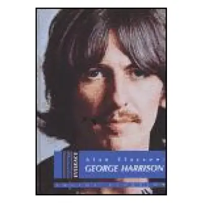 George Harrison - Alan Clayson (2004, Volvox Globator)