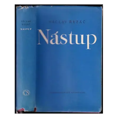 Nástup - Václav Řezáč (1951, Československý spisovatel)