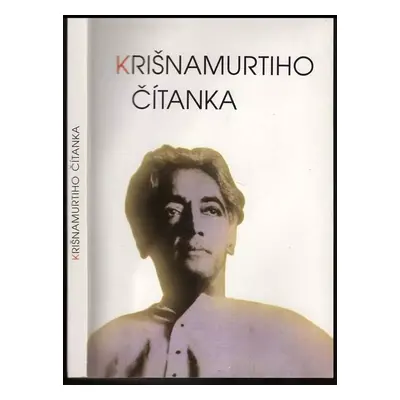 Krišnamurtiho čítanka - Jiddu Krišnamurti (1999, Votobia)