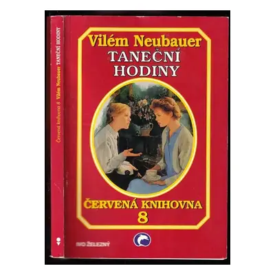 Taneční hodiny - Vilém Neubauer (2001, Ivo Železný)