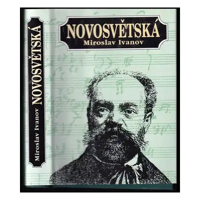 Novosvětská - Miroslav Ivanov (1997, Vydavatelství 999)