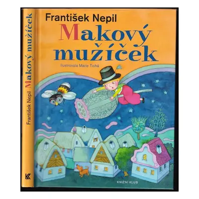 Makový mužíček - František Nepil (2016, Knižní klub)