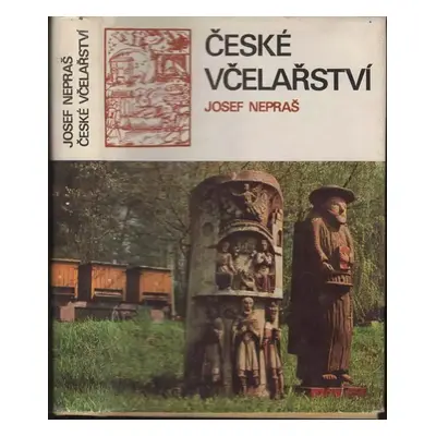 České včelařství - Josef Nepraš (1971, Státní zemědělské nakladatelství)