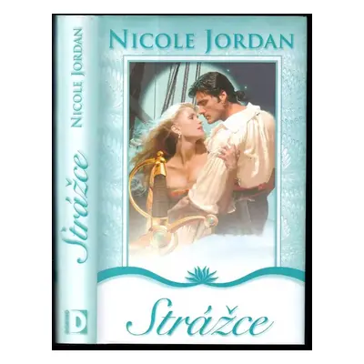 Strážce - Nicole Jordan (2005, Domino)