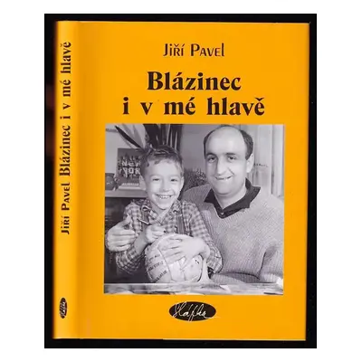 Blázinec i v mé hlavě - Jiří Pavel (2005, Slávka Kopecká)