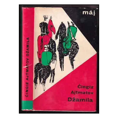 Džamila - Čingiz Ajtmatov (1964, Smena)