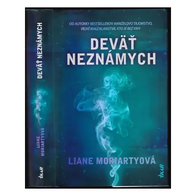 Deväť neznámych - Liane Moriarty (2019)