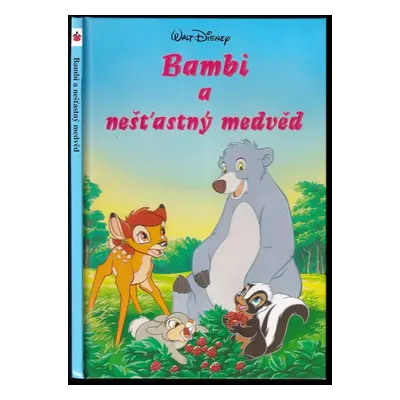 Bambi a nešťastný medvěd - Walt Disney (1999, Egmont)