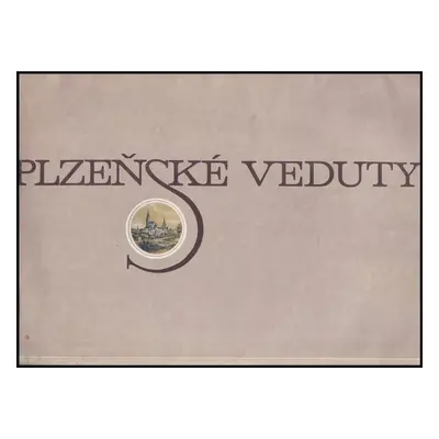 Plzeňské veduty : [soubor litografických kreseb (1984, Západočeské nakladatelství)