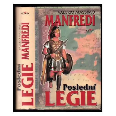 Poslední legie - Valerio Massimo Manfredi (2003, Alpress)