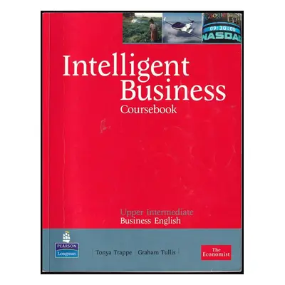 Intelligent Business Upper Intermediate Course Book - Tonya Trappe (2006, Pearson Longman)