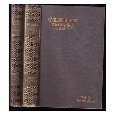 Arthur Schopenhauer's Sämmtliche Werke : Parerga und Paralipomena: Kleine philosophische Schrift