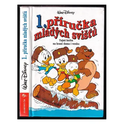 1. příručka mladých svišťů : tajná kniha na hraní doma i venku - Walt Disney (1995, Egmont)