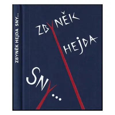 Sny - Zbyněk Hejda (2015, Revolver Revue)