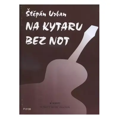 Na kytaru bez not - Štěpán Urban (1993, Panton)