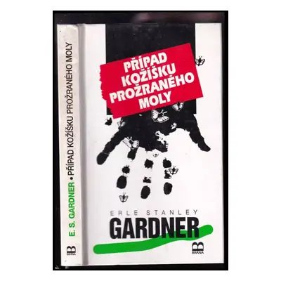 Případ kožíšku prožraného moly - Erle Stanley Gardner (1995, Brána)