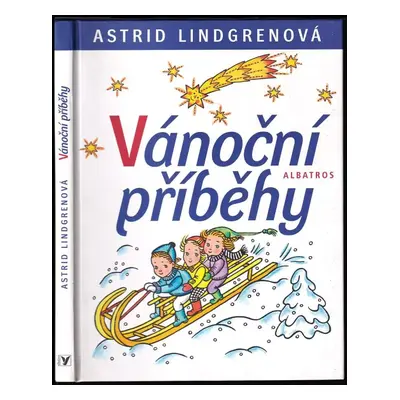 Vánoční příběhy - Astrid Lindgren (2012, Albatros)