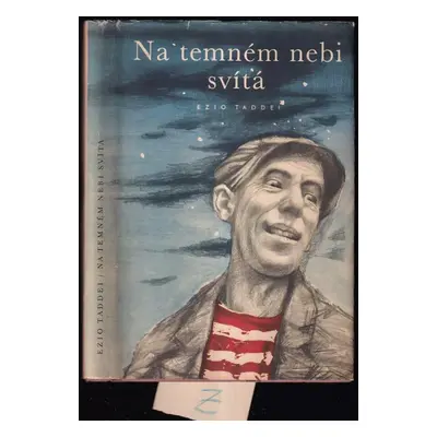 Na temném nebi svítá - Ezio Taddei (1950, Svoboda)