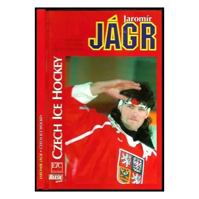 Jaromír Jágr : czech ice hockey - Vítězslav Zlatohlavý, Martin Brejla, Vít Chalupa (1998, ETC Pu