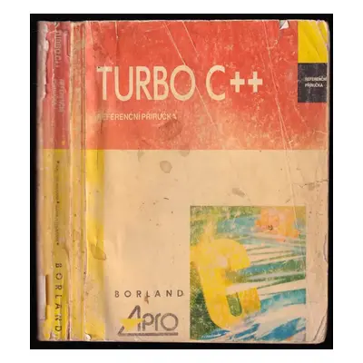 Turbo Cplusplus : referenční příručka (1991, APRO)