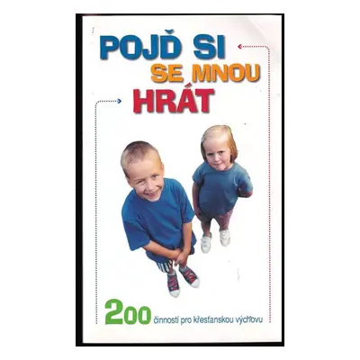 Pojď si se mnou hrát : 200 činností pro křesťanskou výchovu (2001, Samuel, Biblická práce pro dě