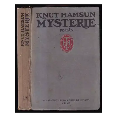 Mysterie : román - Knut Hamsun (1920, Hejda & Tuček)