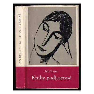 Knihy podjesenné ; Obraz sveta ; Struny - Ján Smrek (1964, Slovenský spisovateľ)