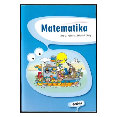 Matematika : učebnice pro 2. ročník základní školy - 2 - Jindřich Bulín (2007, Didaktis)