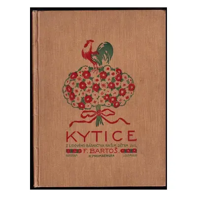 Kytice - František Bartoš (1913, R. Promberger)