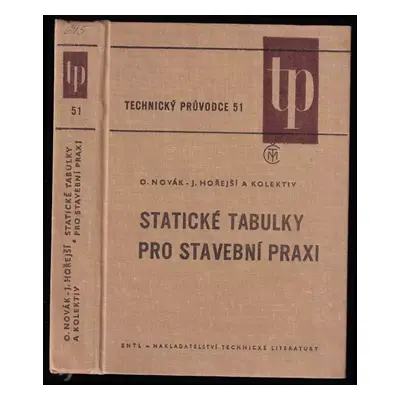 Statické tabulky pro stavební praxi (1968, Státní nakladatelství technické literatury)