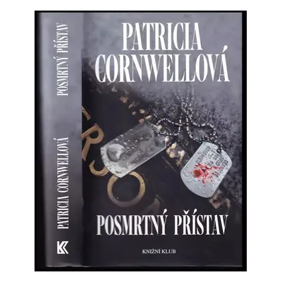 Posmrtný přístav - Patricia Daniels Cornwell (2012, Knižní klub)