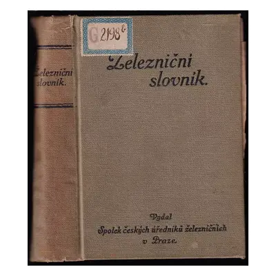 Německo-český železniční slovník (1911, Spolek českých úředníků železničních)